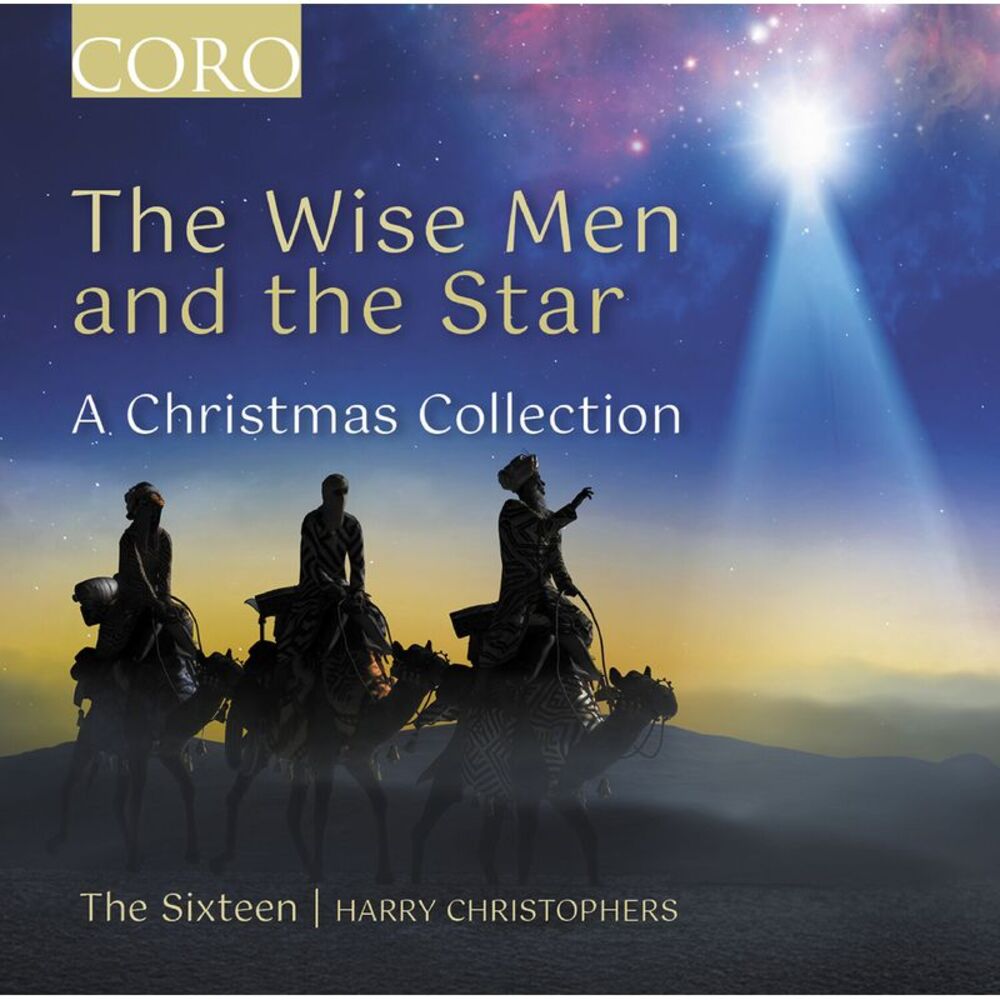 The Sixteen - The Wise Men and the Star - A Christmas Collection  CD